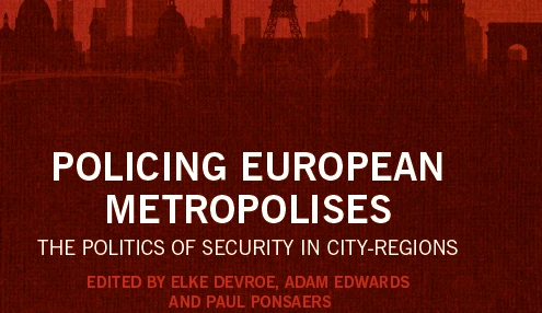 New publication “Policing European Metropolises. The Politics of Security in City-Regions” out now!