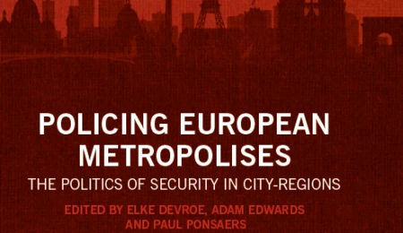 New publication “Policing European Metropolises. The Politics of Security in City-Regions” out now!